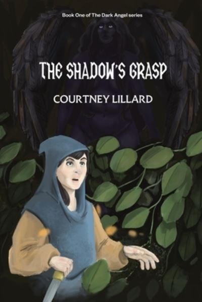 Cover for Courtney Lillard · The Shadow's Grasp (Paperback Book) (2021)