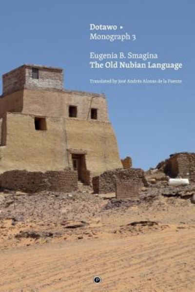 Cover for Attiri Collective · The Old Nubian Language (Taschenbuch) (2017)