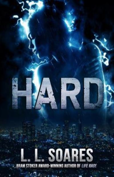 Cover for L L Soares · Hard (Paperback Book) (2018)