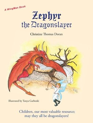 Cover for Christine Thomas Doran · Zephyr the Dragonslayer (Hardcover Book) (2020)