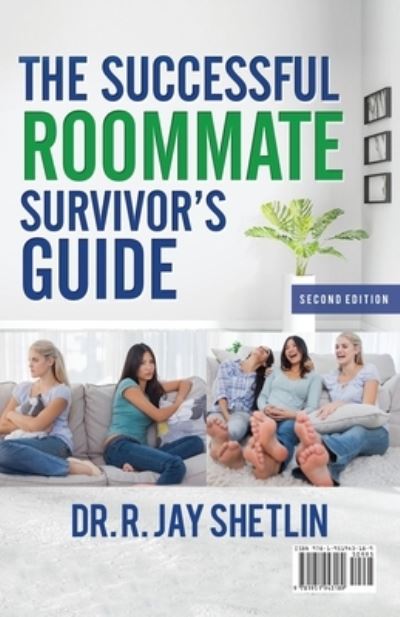 Cover for Shetlin · The Successful Roommate's Survivor Guide / the Bullseye Principle: Agreements That Create and Maintain a Healthy Living Space / Understanding Healthy Relationships (Paperback Book) (2020)