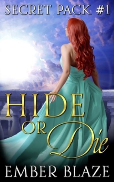 Cover for Ember Blaze · Hide or Die (Bog) (2021)