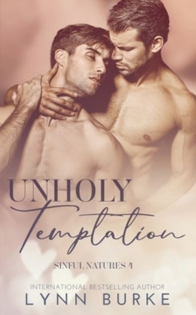 Unholy Temptation - Lynn Burke - Books - Terri Rochenski - 9781955635189 - March 31, 2022