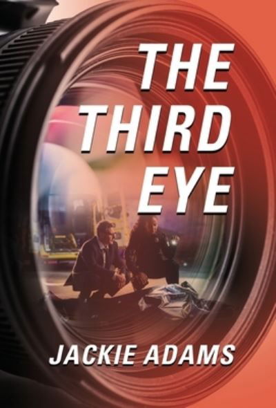 Cover for Adams Jackie Adams · The Third Eye (Hardcover Book) (2023)