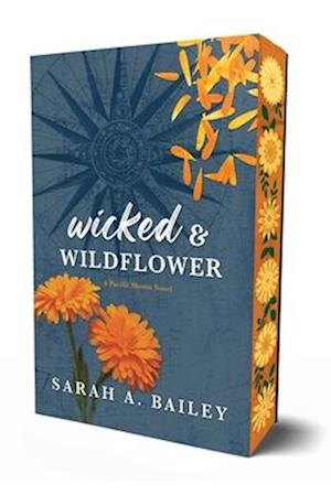 Cover for Sarah A. Bailey · Wicked &amp; Wildflower - Pacific Shores (Paperback Book) (2025)