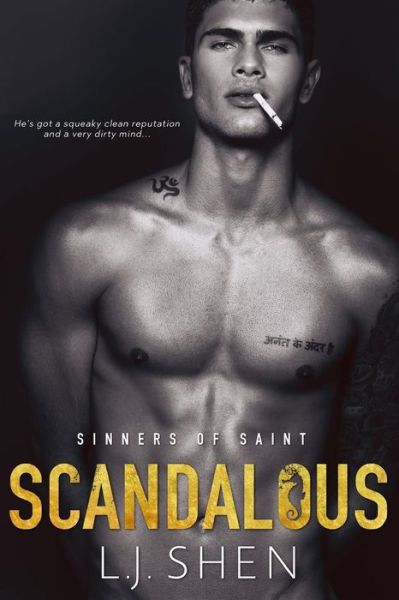 Cover for L.J. Shen · Scandalous (Sinners of Saint) (Volume 4) (Bok) (2017)