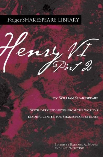 Henry VI Part 2 - William Shakespeare - Libros - Simon & Schuster - 9781982170189 - 23 de noviembre de 2021
