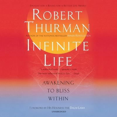 Infinite Life Lib/E - Robert Thurman - Muzyka - Blackstone Publishing - 9781982620189 - 11 czerwca 2019