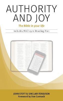Authority and Joy: The Bible in your life - Dictum Essentials - John Stott - Książki - Dictum - 9781999662189 - 17 maja 2021