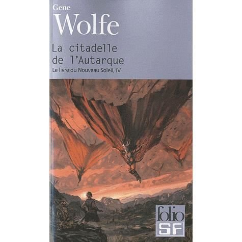 Cover for Gene Wolfe · Citadelle De L Autarque (Folio Science Fiction) (French Edition) (Paperback Book) [French edition] (2010)