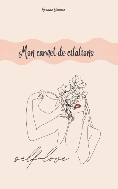 Cover for Roxane Younes · Mon carnet de citations (Paperback Book) (2022)