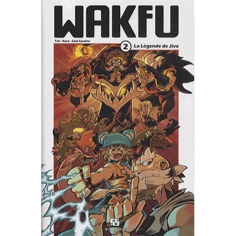 Wakfu 2/La legende de Jiva - Tot - Books - Ankama Editions - 9782359104189 - June 14, 2012