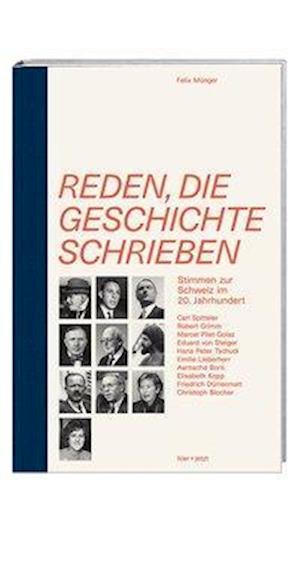 Cover for Münger · Reden, die Geschichte schrieben (Bok)