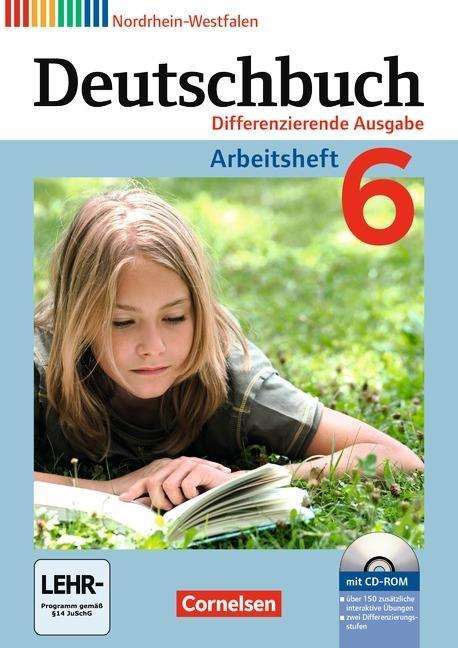 Deutschbuch,Diff.NW. 6.Sj.Arb.+CD-ROM - Friedrich Dick, Marianna Ernst, Agnes Fulde, Toka-lena Rusnok - Książki -  - 9783060627189 - 