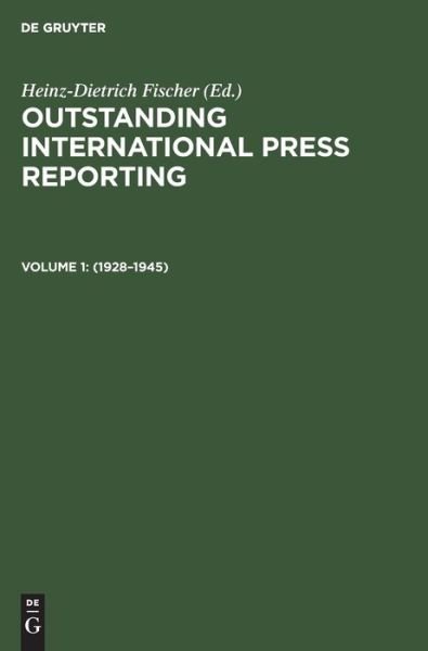 Cover for Heinz-Dietrich Fischer · Outstanding International Press Reporting (Hardcover Book) (1984)