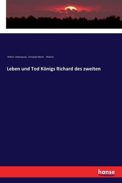 Leben und Tod Königs Richar - Shakespeare - Books -  - 9783337352189 - November 11, 2017