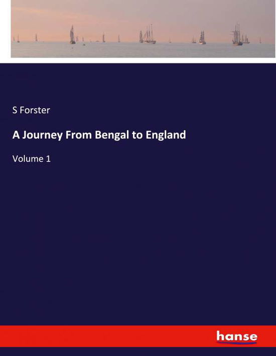 Cover for Forster · A Journey From Bengal to Englan (N/A) (2021)