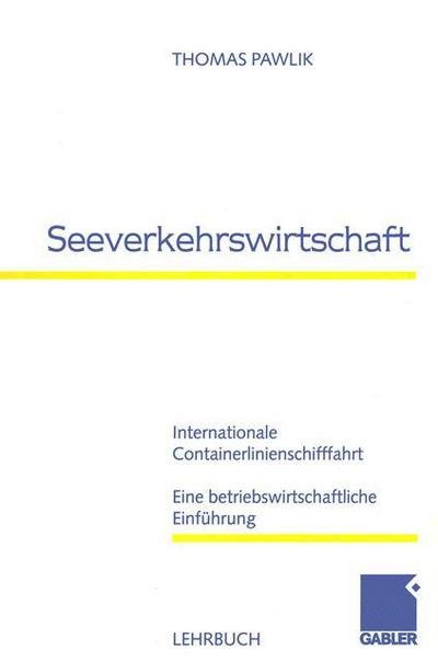 Cover for Thomas Pawlik · Seeverkehrswirtschaft (Paperback Book) [1999 edition] (1999)