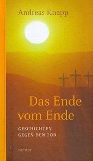 Cover for Knapp · Das Ende vom Ende (Bok)