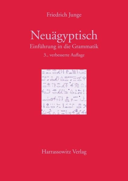 Cover for Friedrich Junge · Einfuehrung in Die Grammatik Des Neuägyptischen (Paperback Book) (2008)