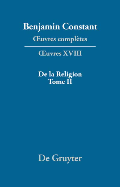 Cover for Benjamin Constant · De la religion conside?re?e dans sa source, ses formes et ses de?veloppements (Book) (1999)