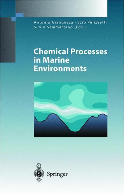 Cover for A Gianguzza · Chemical Processes in Marine Environments - Environmental Science (Hardcover Book) [2000 edition] (2000)