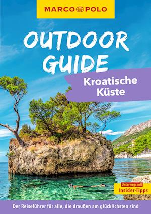 Cover for Veronika Wengert · MARCO POLO OUTDOOR GUIDE Reiseführer Kroatische Küste (Book) (2024)