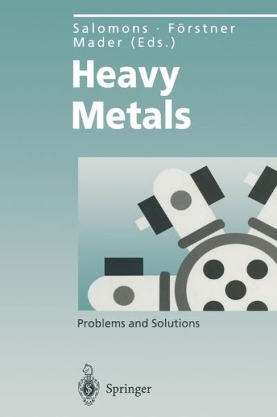 Cover for Wim Salomons · Heavy Metals: Problems and Solutions - Environmental Science and Engineering (Paperback Book) [Softcover reprint of the original 1st ed. 1995 edition] (2011)