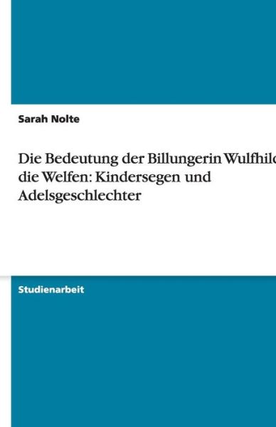 Cover for Nolte · Die Bedeutung der Billungerin Wul (Book)