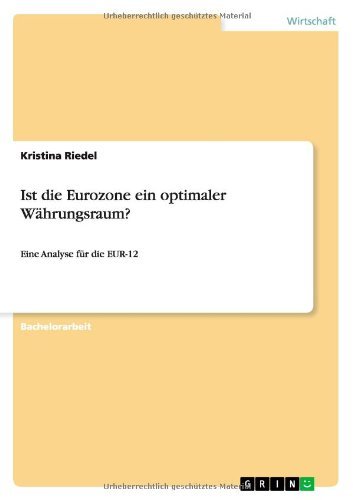 Cover for Riedel · Ist die Eurozone ein optimaler W (Bok) [German edition] (2013)
