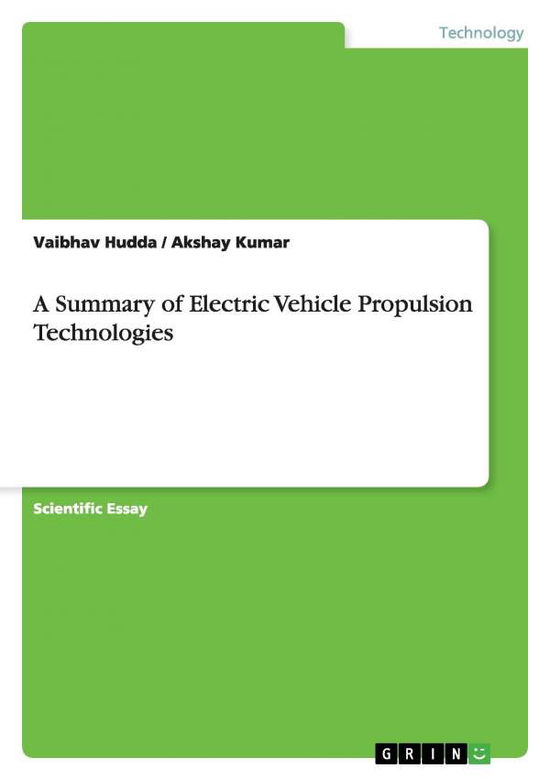 Cover for Akshay Kumar · A Summary of Electric Vehicle Propulsion Technologies (Paperback Book) (2014)