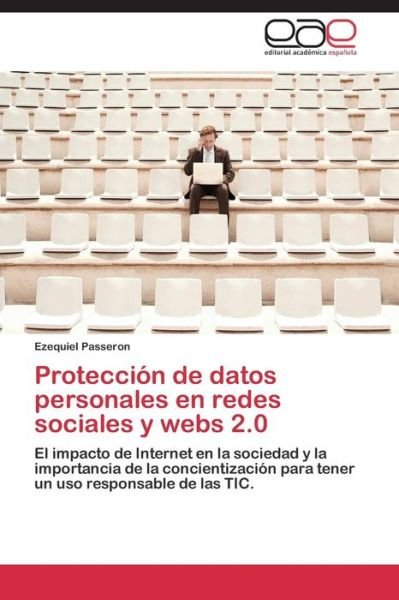 Cover for Passeron Ezequiel · Proteccion De Datos Personales en Redes Sociales Y Webs 2.0 (Paperback Bog) (2015)