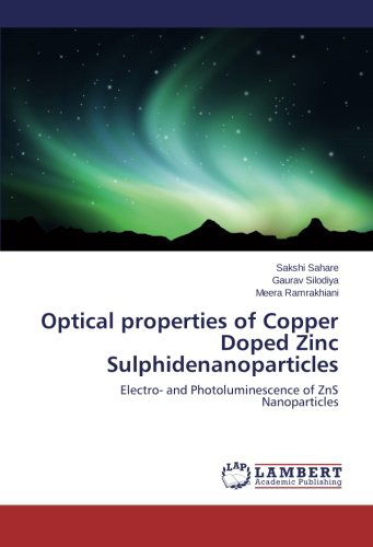 Cover for Meera Ramrakhiani · Optical Properties of Copper Doped Zinc Sulphidenanoparticles: Electro- and Photoluminescence of Zns Nanoparticles (Paperback Book) (2014)