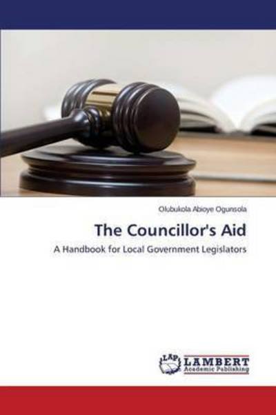 Cover for Ogunsola Olubukola · The Councillor's Aid (Paperback Bog) (2015)