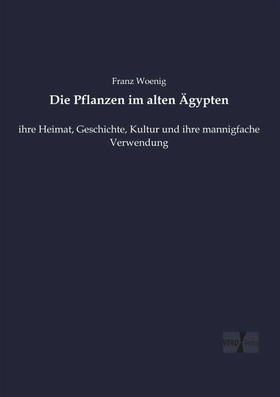 Cover for Woenig · Die Pflanzen im alten Ägypten (Book) (2019)