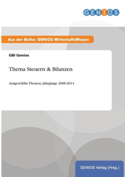 Cover for Gbi Genios · Thema Steuern &amp; Bilanzen (Taschenbuch) (2015)