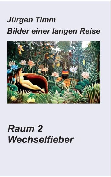 Cover for Timm · Raum 2 Wechselfieber (Bok) (2017)