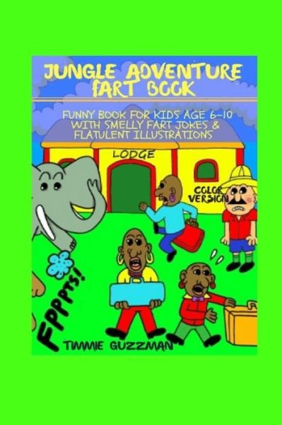 Cover for T J Gusman · Jungle Adventure Fart Book (Pocketbok) (2018)