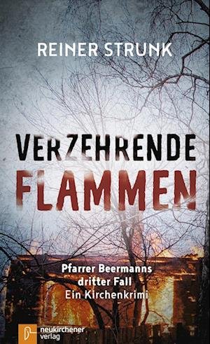 Cover for Strunk · Verzehrende Flammen (Book)