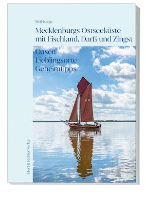 Cover for Wolf Karge · Mecklenburgs Ostseeküste mit Fischland, Darß und Zingst (Pocketbok) (2022)