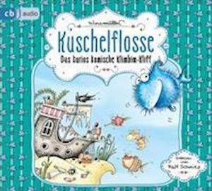 Cover for Nina Müller · Kuschelflosse-das Kurios Komische Klimbim-kliff (CD) (2022)
