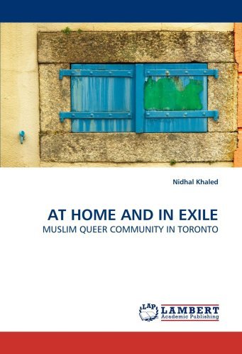 Cover for Nidhal Khaled · At Home and in Exile: Muslim Queer Community in Toronto (Paperback Bog) (2010)