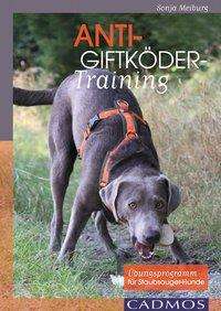 Cover for Meiburg · Anti-Giftköder-Training (Bok)