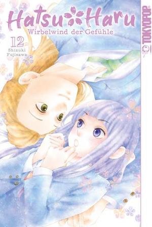 Cover for Shizuki Fujisawa · Hatsu Haru - Wirbelwind der Gefühle 12 (Book) (2023)