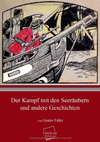 Cover for Gustav Falke · Der Kampf Mit den Seeraubern (Paperback Book) [German edition] (2013)