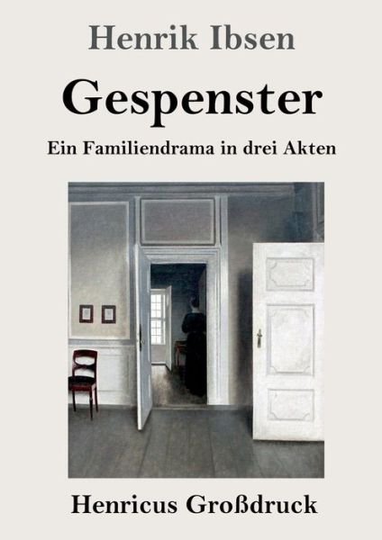 Cover for Henrik Ibsen · Gespenster (Grossdruck) (Paperback Bog) (2019)