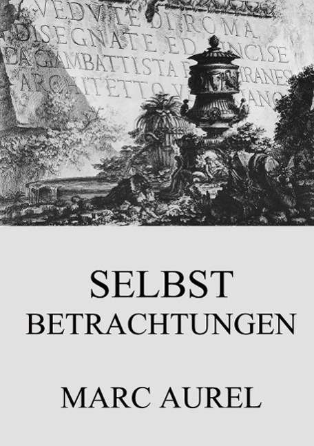 Cover for Aurel · Selbstbetrachtungen (Book)