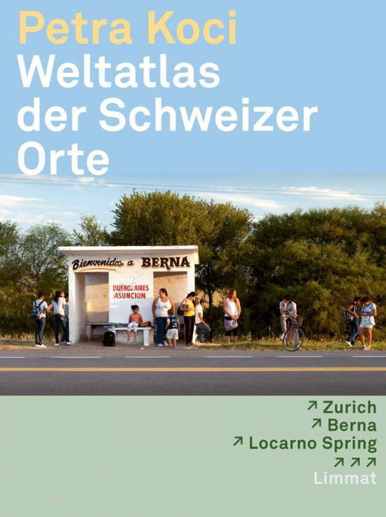 Cover for Koci · Weltatlas der Schweizer Orte (Book)