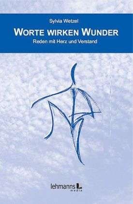 Cover for Wetzel · Worte wirken Wunder (Buch)