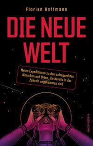 Cover for Florian Hoffmann · Die Neue Welt (Paperback Book) (2022)